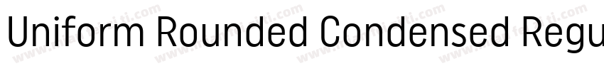 Uniform Rounded Condensed Regular字体转换